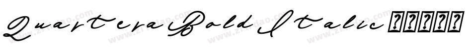 Quartera Bold Italic字体转换